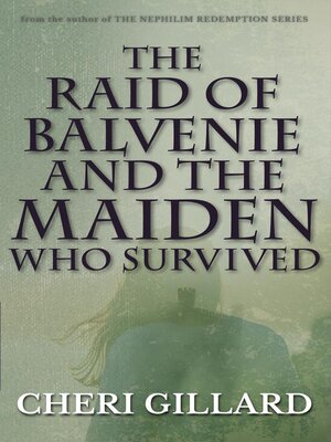 cover image of The Raid of Balvenie and the Maiden Who Survived